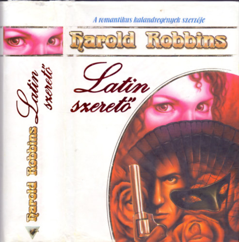 Harold Robbins - Latin szeret�