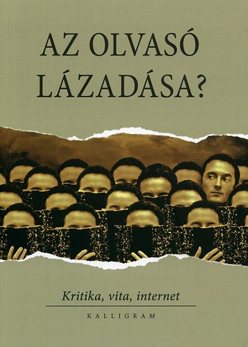 Brny Tibor; Rnai Andrs  (szerk.) - Az olvas lzadsa?