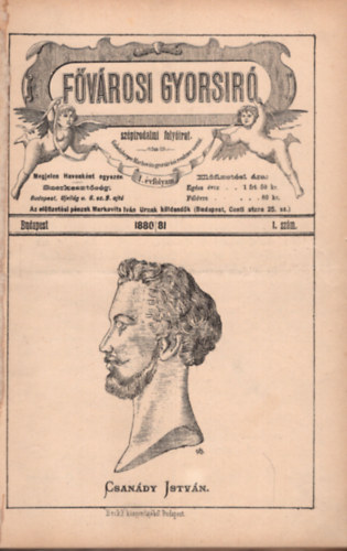 Forrai Soma - F�v�rosi Gyorsir� - Sz�pirodalmi foly�irat 1880/81. 1. �vfolyam 1-10. sz�m (teljes) + 2. �vfolyam 1-7. sz�m