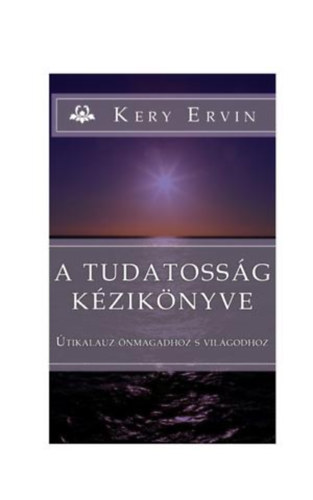 Kery Ervin - A tudatoss�g k�zik�nyve