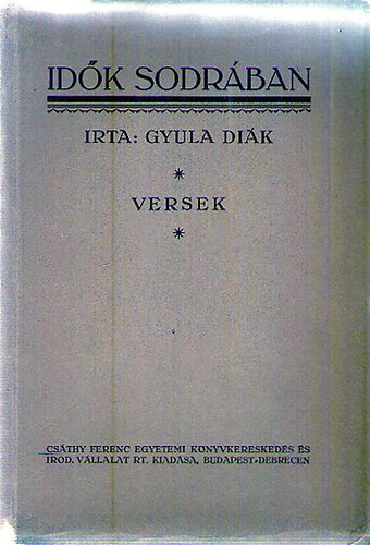 Vit. Somogyvári Gyula - Idők sodrában