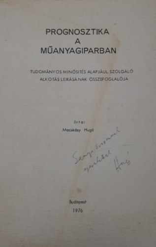 Macsk�sy Hug� - Prognosztika a m�anyagiparban