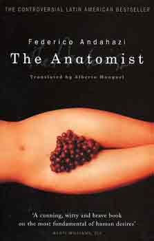Federico Andahazi - The anatomist