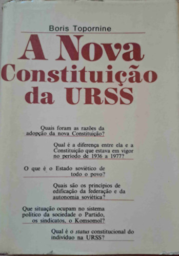Boris Topornine - A Nova Constituicao da URSS (A Szovjetuni� �j alkotm�nya - portug�l)