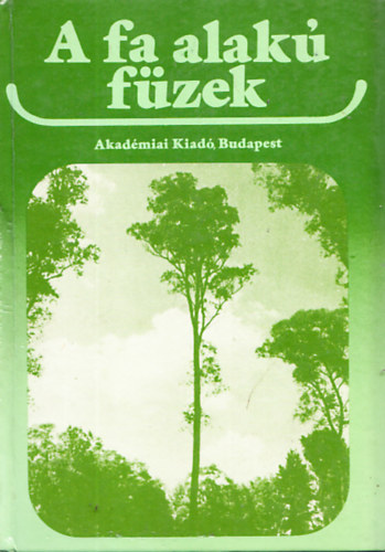 Tompa Kroly (szerkesztette) - A fa alak fzek