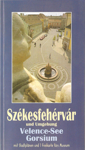 Fitz Jenő - Székesfehérvár und Umgebung - Velence-See - Gorsium