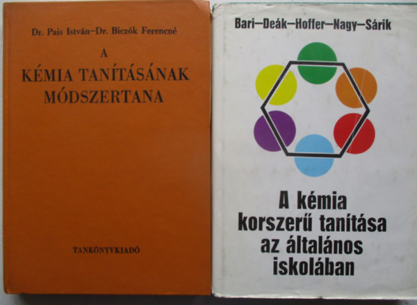 A k�mia korszer� tan�t�sa az �ltal�nos iskol�ban + A k�mia tan�t�s�nak m�dszerei