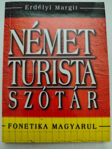 Erdlyi Margit - Nmet turista sztr - fonetika magyarul