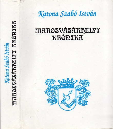 Katona Szab Istvn - Marosvsrhelyi krnika (1900-1990)