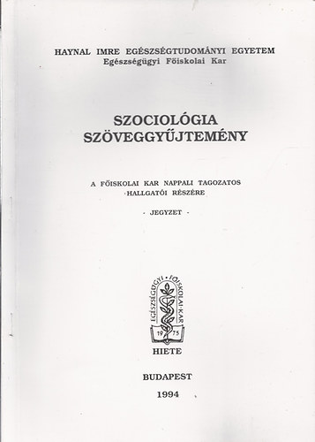 Kastaly Ildikó szerk. - Szociológia szöveggyűjtemény