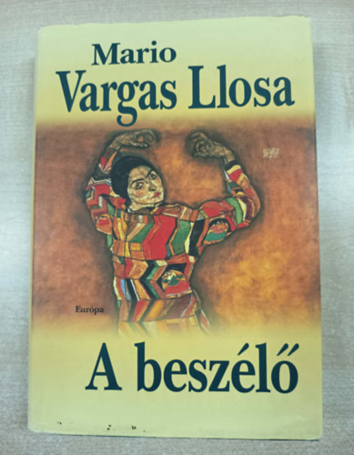 Mario Vargas LLosa - A besz�l�