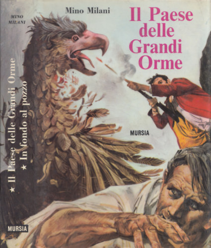 Mario Uggeri  Mino Milani (illusztrtor) - Il Paese delle Grandi Orme