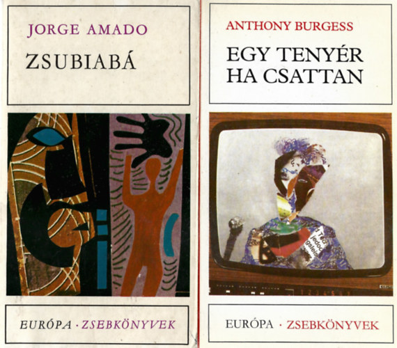 2 db Eur�pa Zsebk�nyvek, Jorge Amado: Zsubiab�, Anthony Burgess: Egy teny�r ha csattan