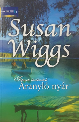 Susan Wiggs - Aranyló nyár
