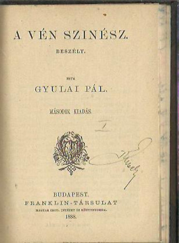 Gyulai Pál - Három beteg - A vén szinész