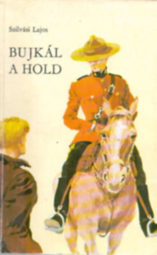 Szilvási lajos - Bujkál a hold