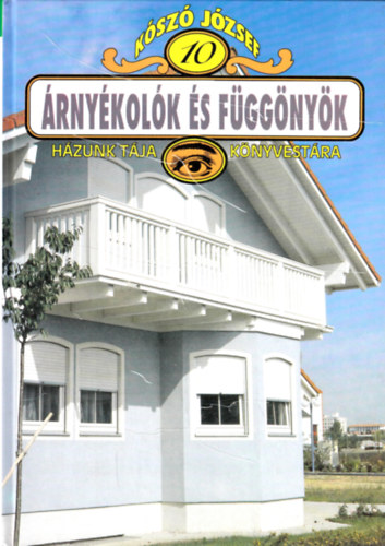 Kószó József - Árnyékolók és függönyök