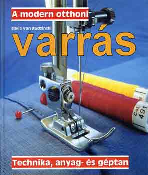 Silvia von Rudzinski - A modern otthoni varr�s