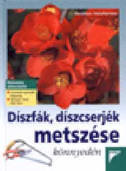 Heidrun Holzf�rster - D�szf�k, d�szcserj�k metsz�se k�nnyed�n