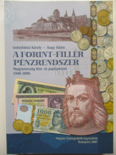 Nagy dm Lenyfalusi Kroly - A forint-fillr pnzrendszer