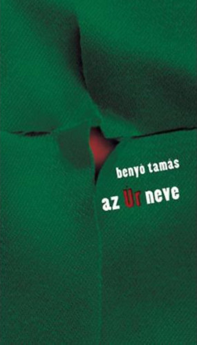 Beny� Tam�s - Az �r neve