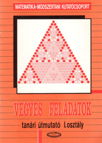 P�sa Lajos Halmos M�ria - Vegyes feladatok - tan�ri �tmutat� I. oszt�ly