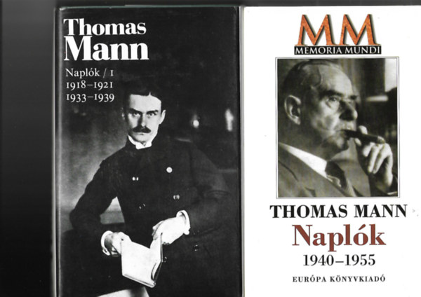 Thomas Mann - 2 db Thomas Mann: Napl�k 1918-1921, 1933-1939 + Napl�k 1940-1955