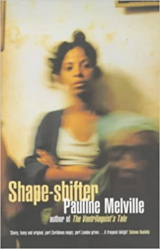 Pauline Melville - Shape-shifter