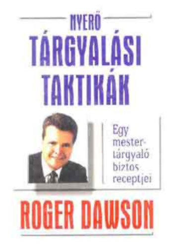 Roger Dawson - Nyer trgyalsi taktikk