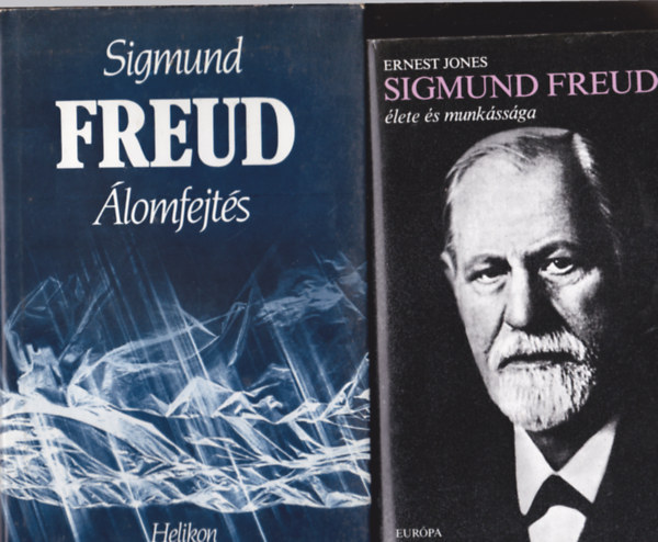 Ernest Jones - Sigmund Freud - 2 db "Freud"- k�nyv: S.Freud:�lomfejt�s + E. Jones:Sigmund Freud �lete �s munk�ss�ga