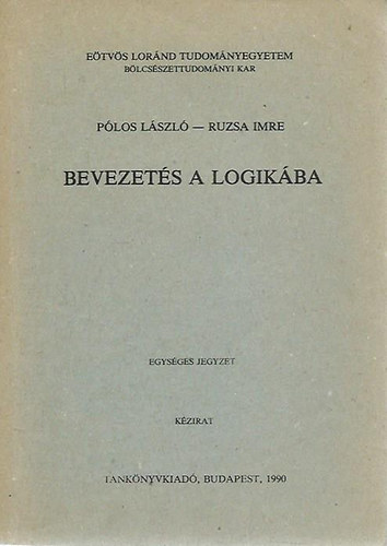 Pólos László-Ruzsa Imre - Bevezetés a logikába