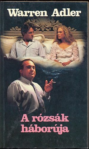 Warren Adler - A r�zs�k h�bor�ja