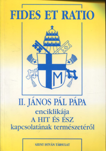 II. J�nos P�l - Fides et ratio