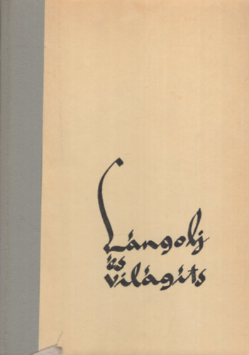 Golenszky Kandid - Lángolj és világíts