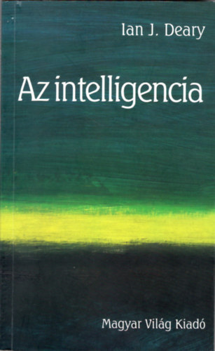 Ian J. Deary - Az intelligencia