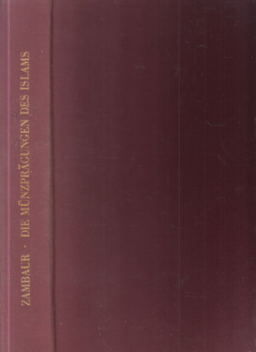 Peter Jaeckel - Die münzpragungen des islams I. kötet (kihajtható mellékletekkel)