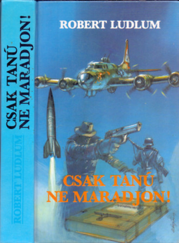 Robert Ludlum - Csak tan ne maradjon!