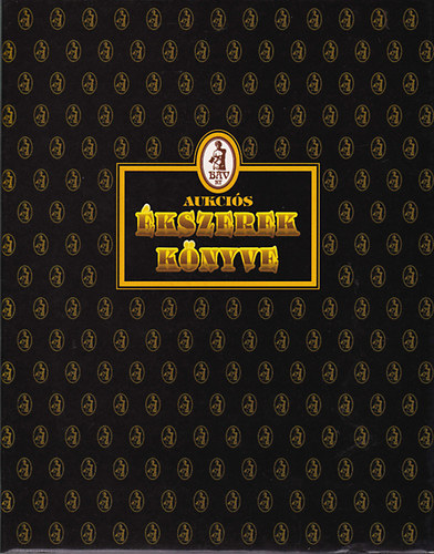 Bizományi Kereskedőház és Zál. - Aukciós ékszerek könyve 1993