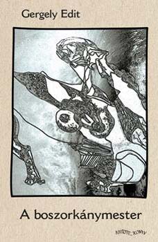 Gergely Edit - A boszork�nymester