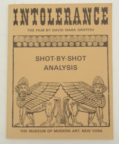 Theodore Huff - Intolerance. The Film By David Wark Griffith. Shot-By-Shot Analysis