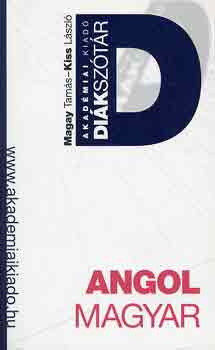 Magay Tam�s; Kiss L�szl� - Angol-Magyar Di�ksz�t�r