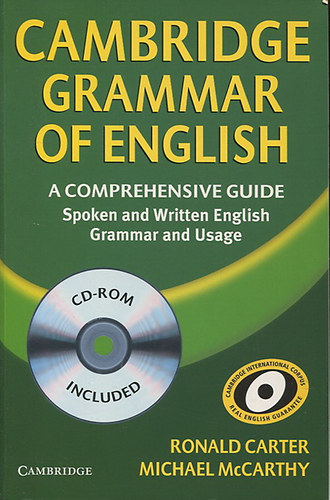 Cambridge Grammar of English - A Comprehensive Guide - Spoken and Written English Grammar and Usage