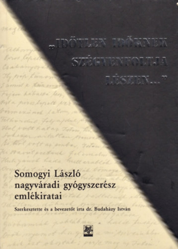 dr. Budahzy Istvn - "Idtlen idknek szgyenfoltja lszen"