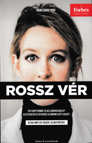 John Carreyrou - Rossz v�r