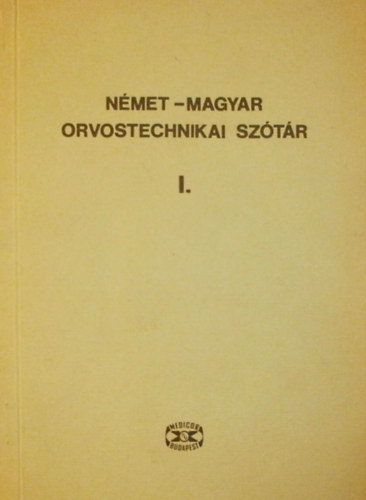 Majoros Kapolcs - Nmet-magyar orvostechnikai sztr I.