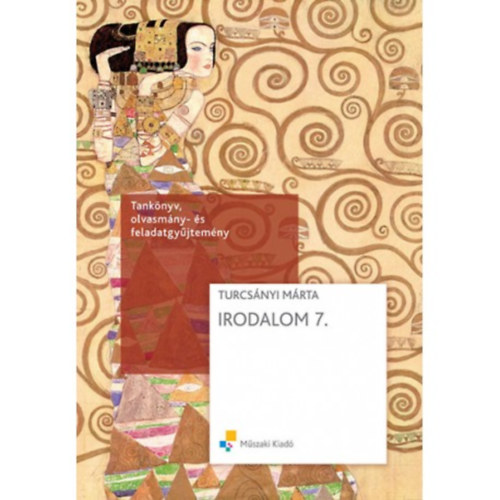 Turcs�nyi M�rta - Irodalom 7. - Tank�nyv, olvasm�ny �s feladatgy�jtem�ny