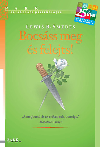 Lewis B. Smedes - Bocs�ss meg, �s felejts!