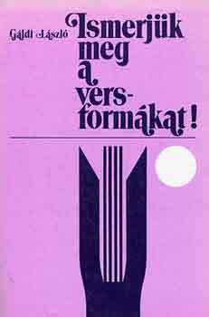 G�ldi L�szl� - Ismerj�k meg a versform�kat!
