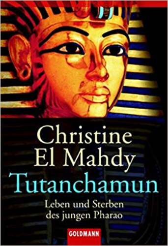 Christine El Mahdy - Tutanchamun