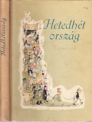 G�czy J�zsef  (szerk.) - Hetedh�torsz�g (�tven magyar n�pmese)